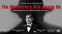 The Murderers are Among Us - Die Mörder sind unter uns