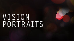 Vision Portraits - Audio Description