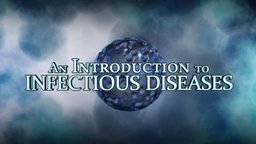 The Dynamic World of Infectious Disease