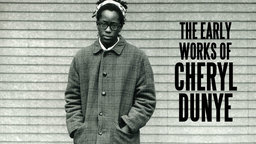 The Early Works of Cheryl Dunye - 6 Short Films by a Groundbreaking Female Filmmaker
