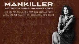 Mankiller - Activist. Feminist. Cherokee Chief.